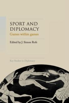 Sport and Diplomacy : Games within Games