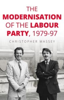 The Modernisation of the Labour Party, 197997