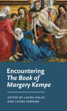 Encountering <i>The Book of Margery Kempe</i>