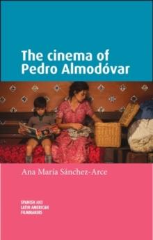 The cinema of Pedro Almodovar