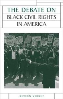 The Debate on Black Civil Rights in America