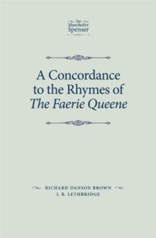 A concordance to the rhymes of The Faerie Queene