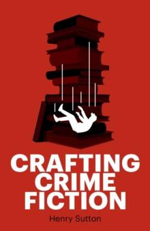 Crafting crime fiction