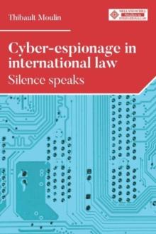 Cyber-Espionage in International Law : Silence Speaks