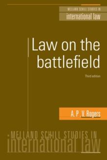 Law on the battlefield : Third edition