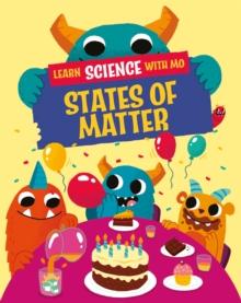 Learn Science with Mo: States of Matter