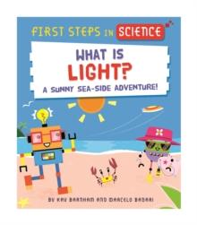 First Steps in Science: What is Light?