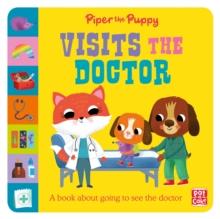 Piper the Puppy Visits the Doctor