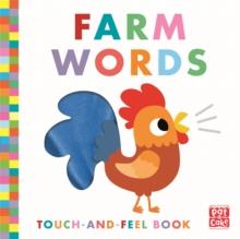 Touch-and-Feel: Farm Words : Board Book