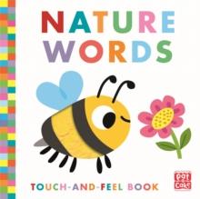 Touch-and-Feel: Nature Words : Board Book