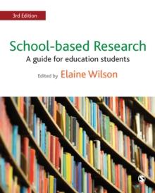 School-based Research : A Guide for Education Students