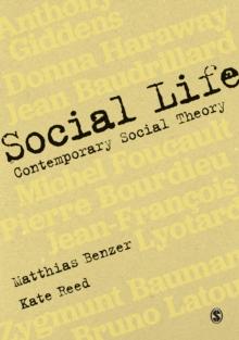 Social Life : Contemporary Social Theory