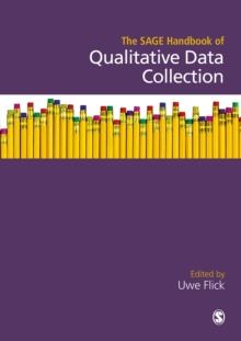 The SAGE Handbook of Qualitative Data Collection