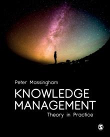 Knowledge Management : Theory in Practice