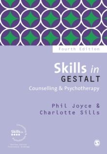 Skills in Gestalt Counselling & Psychotherapy