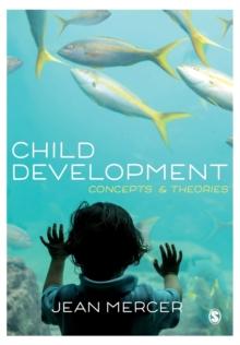 Child Development : Concepts and Theories