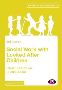 Social Work with Looked After Children