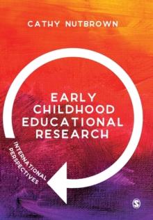 Early Childhood Educational Research : International Perspectives