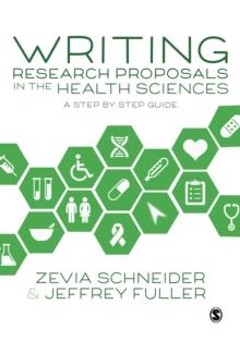 Writing Research Proposals in the Health Sciences : A Step-by-step Guide