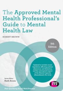 The Approved Mental Health Professional's Guide to Mental Health Law