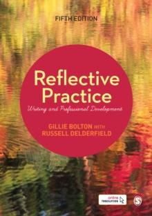 Reflective Practice : Writing and Professional Development