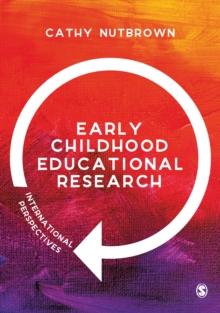 Early Childhood Educational Research : International Perspectives