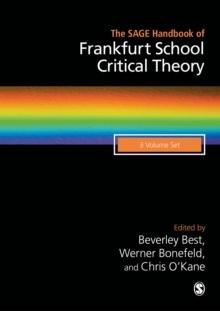 The SAGE Handbook of Frankfurt School Critical Theory