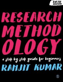 Research Methodology : A Step-by-Step Guide for Beginners