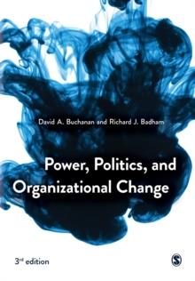 Power, Politics, and Organizational Change