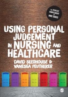 Using Personal Judgement in Nursing and Healthcare