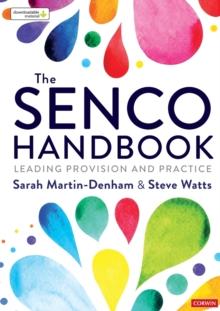 The SENCO Handbook : Leading Provision and Practice