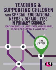 Teaching and Supporting Children with Special Educational Needs and Disabilities in Primary Schools