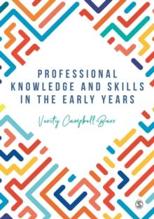 Professional Knowledge & Skills in the Early Years