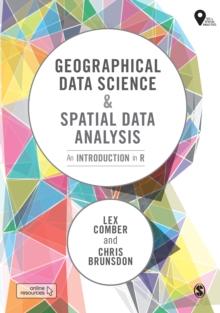 Geographical Data Science and Spatial Data Analysis : An Introduction in R