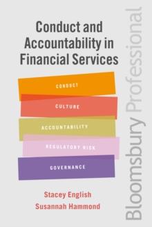 Conduct and Accountability in Financial Services : A Practical Guide