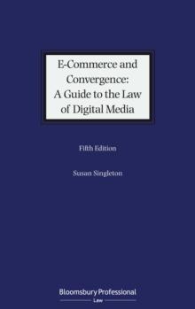 E-Commerce and Convergence: A Guide to the Law of Digital Media