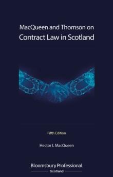 MacQueen and Thomson Contract Law in Scotland