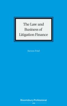 The Law and Business of Litigation Finance