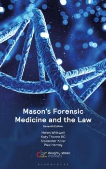 Mason s Forensic Medicine and the Law