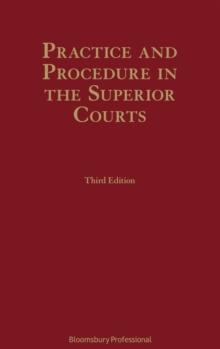 Practice and Procedure in the Superior Courts