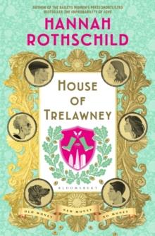 House of Trelawney : Shortlisted for the Bollinger Everyman Wodehouse Prize For Comic Fiction