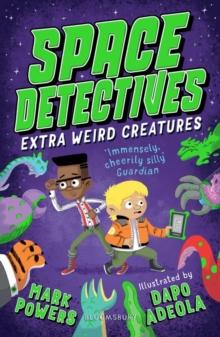 Space Detectives: Extra Weird Creatures