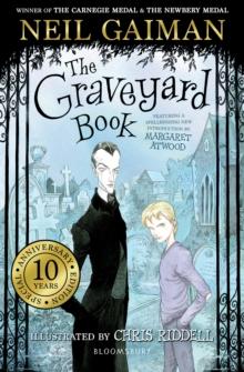 The Graveyard Book : Tenth Anniversary Edition