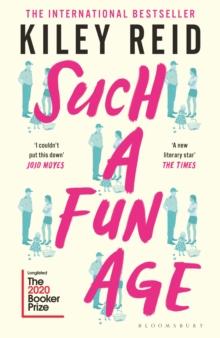 Such a Fun Age : 'The book of the year' Independent