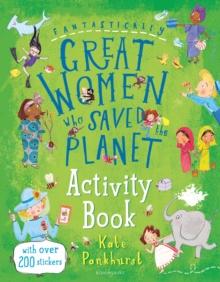 Fantastically Great Women Who Saved the Planet Activity Book