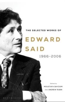 The Selected Works of Edward Said : 1966 2006