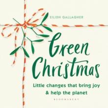 Green Christmas : Little changes that bring joy and help the planet