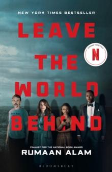 Leave the World Behind : 'The book of an era' Independent