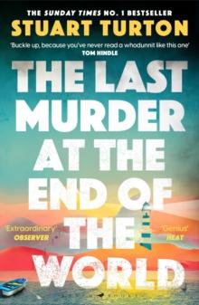 The Last Murder at the End of the World : The Number One Sunday Times bestseller