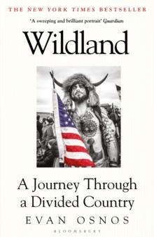 Wildland : A Journey Through a Divided Country